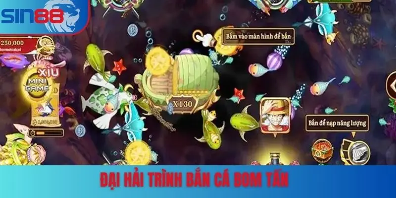 Đại Hải Trình bắn cá bom tấn