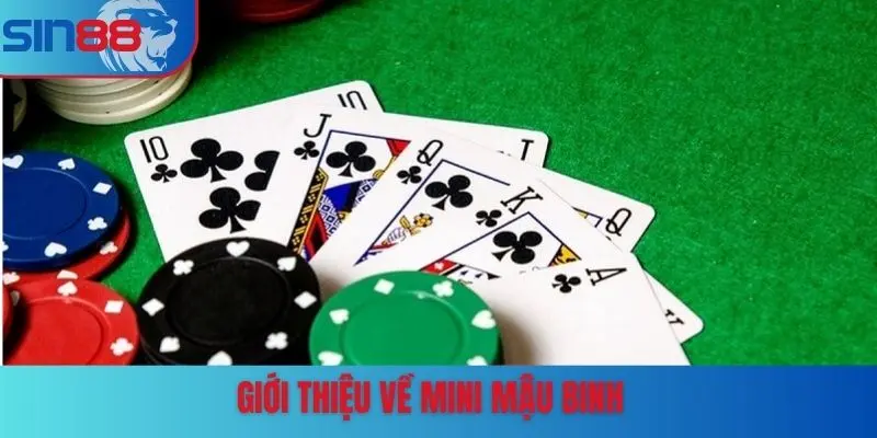 Giới thiệu về mini mậu binh