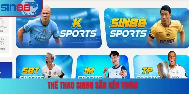 Thể thao Sin88 săn kèo thơm