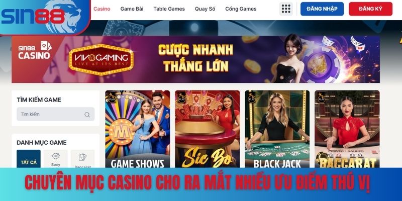Chuyên mục casino cho ra mắt nhiều ưu điểm thú vị