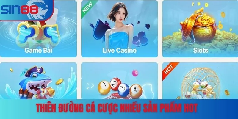 Thiên đường cá cược nhiều sản phẩm hot