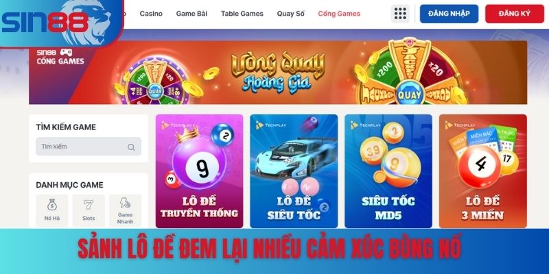 Sảnh lô đề đem lại nhiều cảm xúc bùng nổ